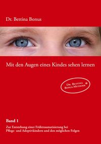 Produktbild: Mit den Augen eines Kindes sehen lernen - Band 1