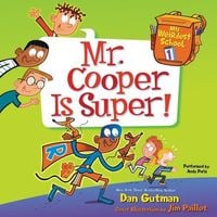 Bild vom Artikel My Weirdest School #1: Mr. Cooper Is Super! vom Autor Dan Gutman