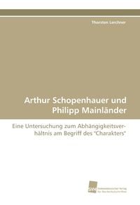 Produktbild: Arthur Schopenhauer und Philipp Mainl&auml;nder