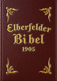 Produktbild: Die Bibel - Elberfeld (1905)