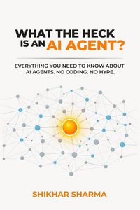 Produktbild: What the Heck Is an AI Agent
