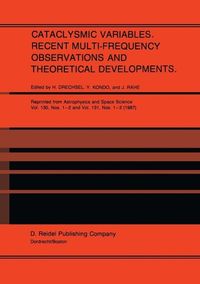 Produktbild: Cataclysmic Variables. Recent Multi-Frequency Observations and Theoretical Developments