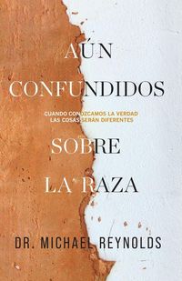 Produktbild: A&uacute;n confundidos sobre la raza