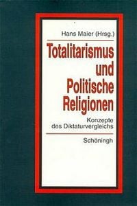 Produktbild: Totalitarismus und Politische Religionen, Band I