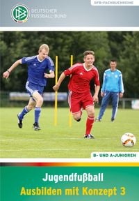 Produktbild: Jugendfu&szlig;ball - Ausbilden mit Konzept 3