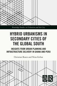Produktbild: Hybrid Urbanisms in Secondary Cities of the Global South