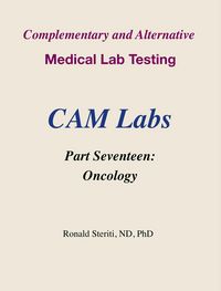 Produktbild: Complementary and Alternative Medical Lab Testing Part 17: Oncology