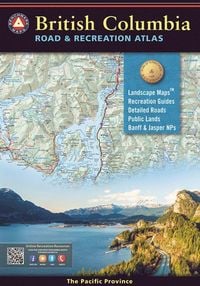 Produktbild: British Columbia Road & Recreation Atlas