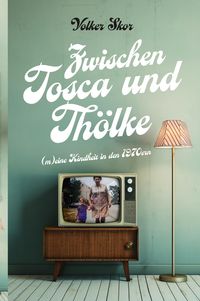 Produktbild: Zwischen Tosca und Thoelke