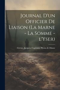 Produktbild: Journal d'un officier de liaison (la Marne - la Somme - l'Yser)