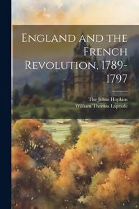 Produktbild: England and the French Revolution, 1789-1797