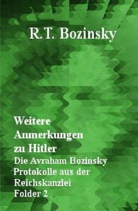 Bild vom Artikel Weitere Anmerkungen zu Hitler vom Autor R. T. Bozinsky