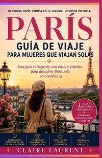 Produktbild: Gu&iacute;a de viaje para mujeres que viajan solas a Par&iacute;s