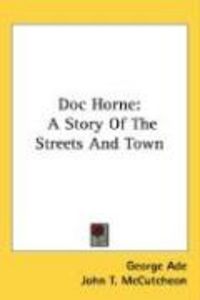 Produktbild: Doc Horne: A Story of the Streets and Town
