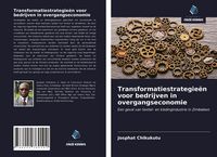 Produktbild: Transformatiestrategie&euml;n voor bedrijven in overgangseconomie