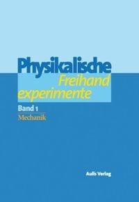 Bild vom Artikel Berthold, C: Physikalische Freihandexperimente/2 Bde. vom Autor Clemens Berthold