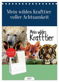 Produktbild: Tischplaner 2027 - Mein wildes Krafttier voller Achtsamkeit (A5 Tischkalender zum Aufstellen) CALVENDO