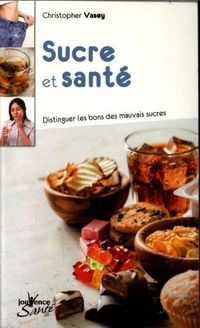 Produktbild: Sucre et sant&eacute;