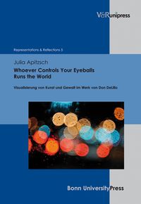 Produktbild: Whoever Controls Your Eyeballs Runs the World