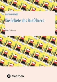 Produktbild: Die Gebete des Busfahrers
