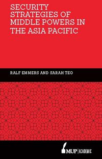 Produktbild: Emmers, R: Security Strategies of Middle Powers in the Asia