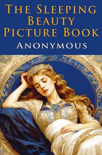 Produktbild: The Sleeping Beauty Picture Book