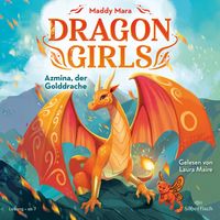 Produktbild: Dragon Girls &ndash; Azmina, der Golddrache (Dragon Girls 1)