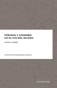 Produktbild: P&eacute;rdida y asombro en el fin del mundo