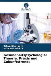 Produktbild: Gesundheitspsychologie: Theorie, Praxis und Zukunftstrends