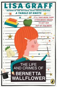 Produktbild: The Life and Crimes of Bernetta Wallflower