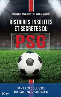Produktbild: Histoires insolites et secr&egrave;tes du PSG