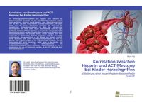 Produktbild: Korrelation zwischen Heparin und ACT-Messung bei Kinder-Herzeingriffen