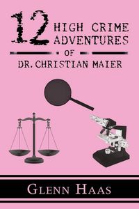 Produktbild: 12 High Crime Adventures of Dr. Christian Maier