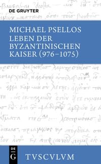 Produktbild: Leben der byzantinischen Kaiser (976-1075) / Chronographia