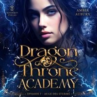 Produktbild: Dragon Throne Academy, Episode 7 - Auge des Sturms