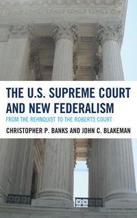Produktbild: The U.S. Supreme Court and New Federalism