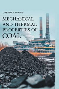 Produktbild: Mechanical and Thermal Properties of Coal
