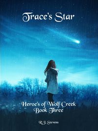 Produktbild: Trace's Star (Heroes of Wolf Creek, #3)