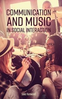 Produktbild: Communication and Music in Social Interaction