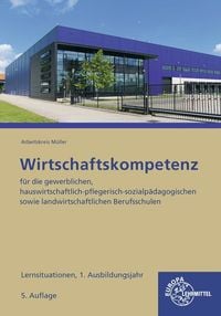 Produktbild: Wirtschaftskompetenz Lernsituationen 1. Ausbildungsjahr