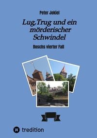 Produktbild: Lug, Trug und ein m&ouml;rderischer Schwindel