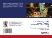 Produktbild: Study and analysis of a Quality Function Deployment Matrix for an AC