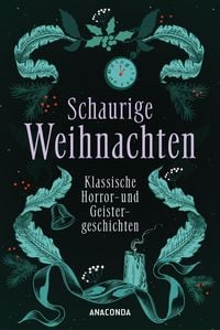 Produktbild: Schaurige Weihnachten. Klassische Horror- und Geistergeschichten