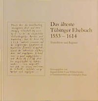 Produktbild: Das &auml;lteste T&uuml;binger Ehebuch 1553-1614
