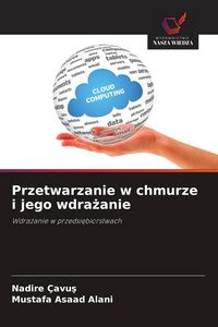 Produktbild: Przetwarzanie w chmurze i jego wdra&iquest;anie
