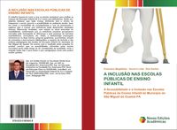 Produktbild: A Inclus&atilde;o Nas Escolas P&uacute;blicas De Ensino Infantil