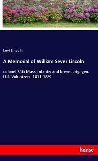 Produktbild: A Memorial of William Sever Lincoln
