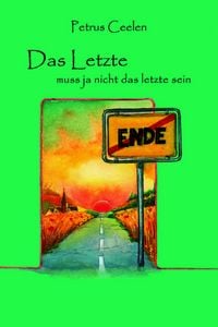 Produktbild: Das Letzte muss ja nicht das letzte sein