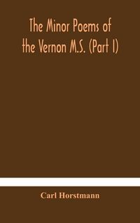 Produktbild: The Minor Poems Of The Vernon M.S. (Part I)