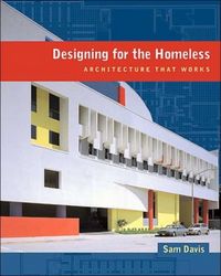 Produktbild: Davis, S: Designing for the Homeless - Architecture That Wor